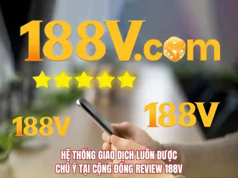 188v bet – Trải nghiệm và đánh giá toàn diện nền tảng cá cược