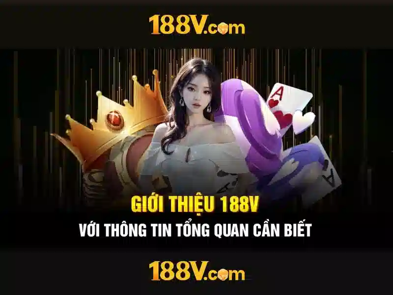 Khám phá 188v: một khái niệm đương đại